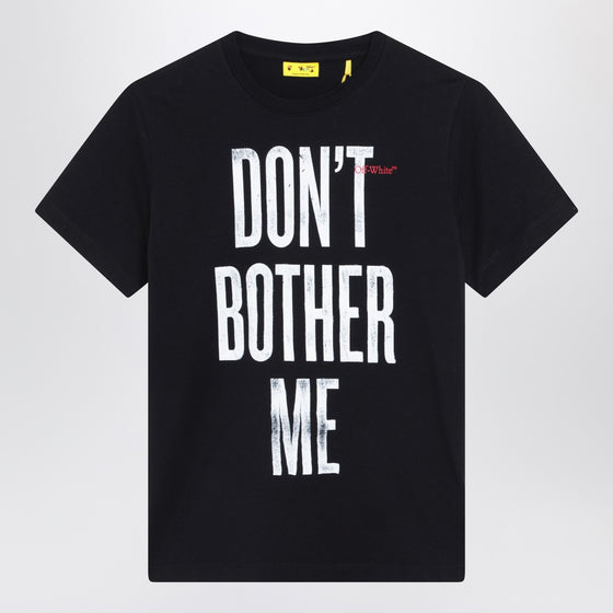 Off White Off-White™ Black Don''t Bother Me T-shirt